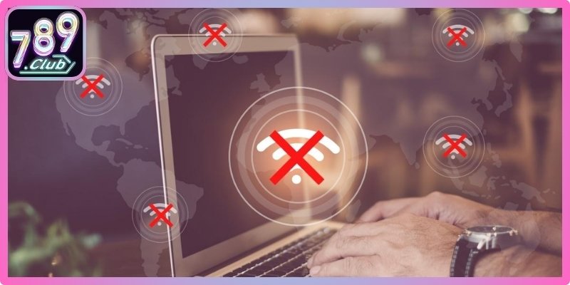 Miễn Trừ Trách Nhiệm 789club 2 Miễn trừ trách nhiệm 789club với sự cố kết nối internet ngoài phạm vi kiểm soát