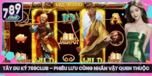 Tây Du Ký 789club – Phiêu Lưu Cùng Nhân Vật Quen Thuộc
